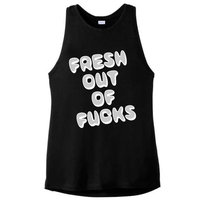 Fresh Out Of Fucks Ladies Tri-Blend Wicking Tank