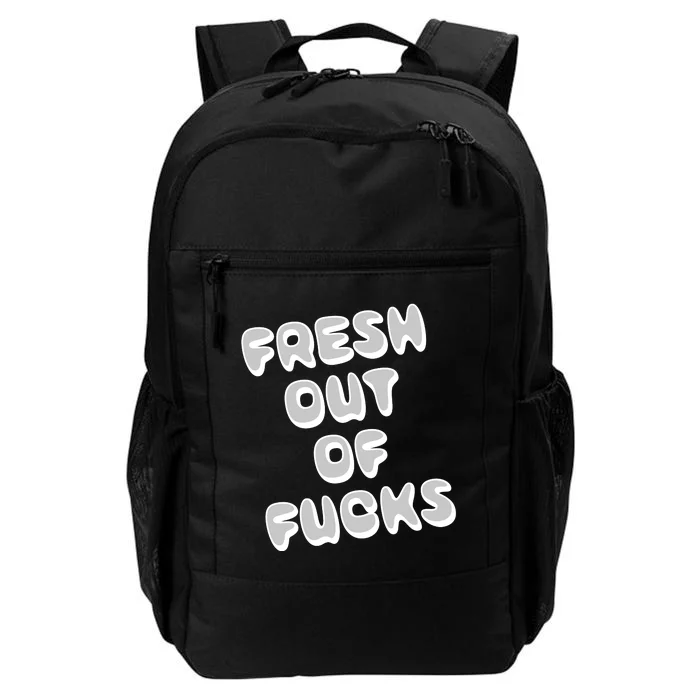 Fresh Out Of Fucks Daily Commute Backpack