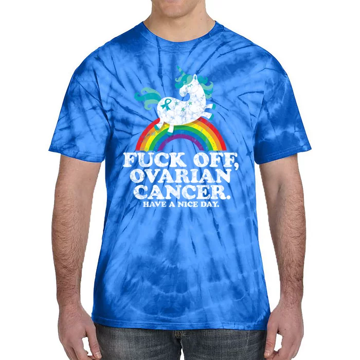 Fuck Off Ovarian Cancer Fighting Quote Unicorn Rainbow Gift Tie-Dye T-Shirt