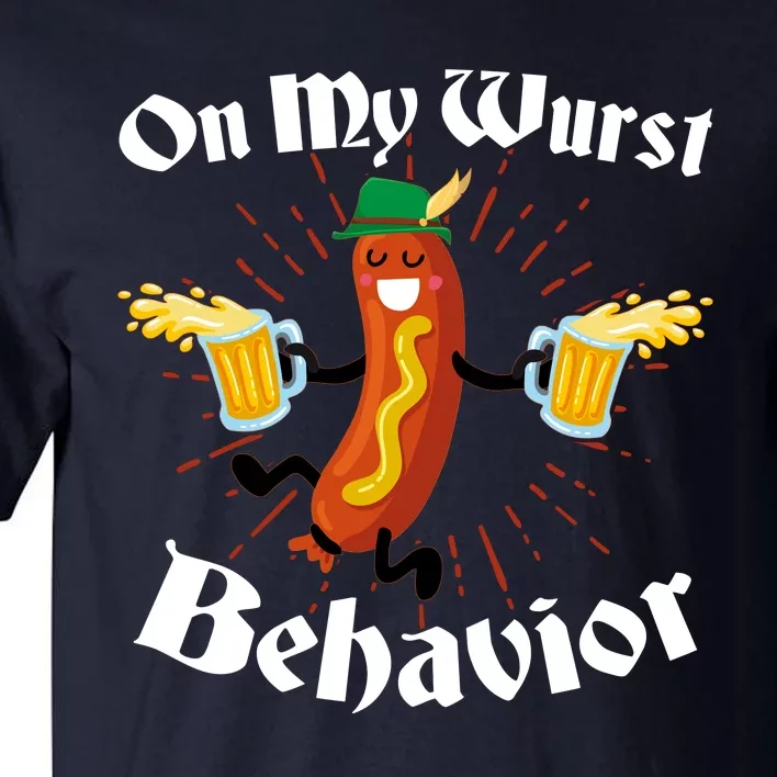 Funny Oktoberfest On My Wurst Behavior Tall T-Shirt