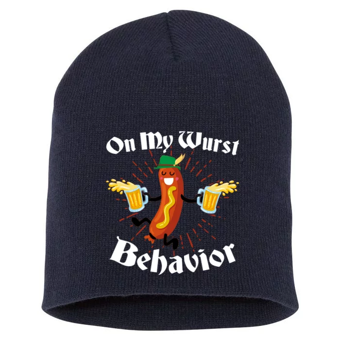 Funny Oktoberfest On My Wurst Behavior Short Acrylic Beanie