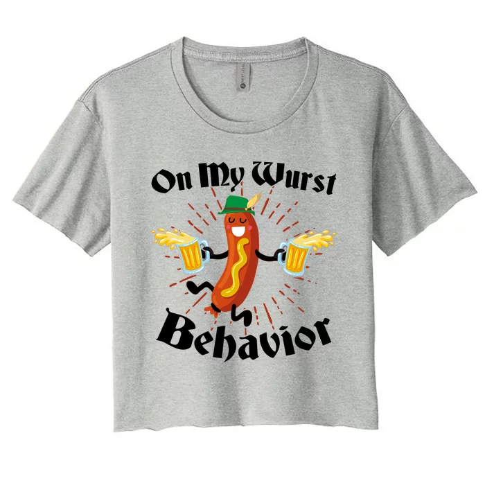 Funny Oktoberfest On My Wurst Behavior Women's Crop Top Tee