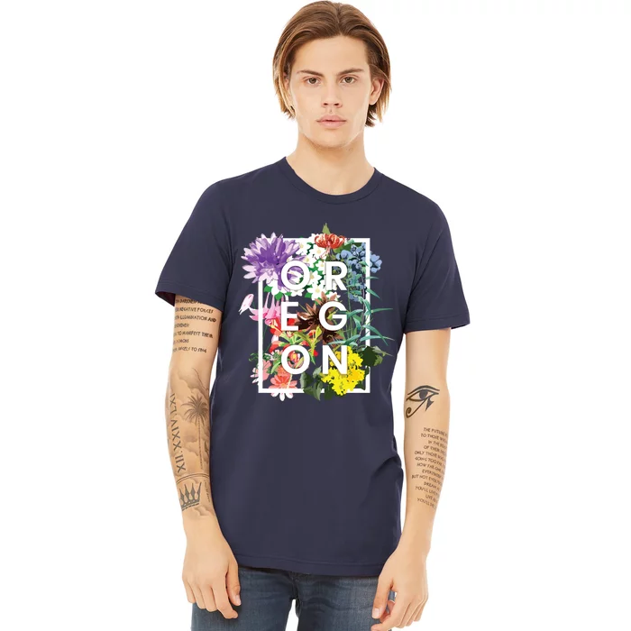 Flowers Of Oregon Word Art Oregonian Pride Premium T-Shirt