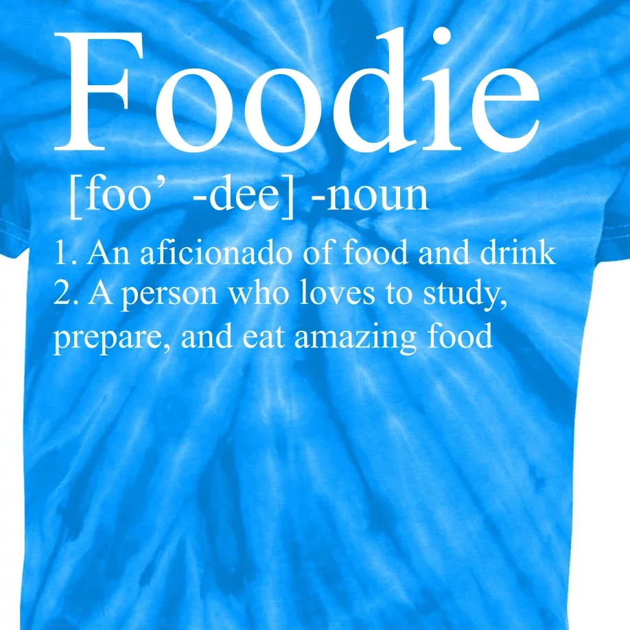 Foodie Definition Kids Tie-Dye T-Shirt