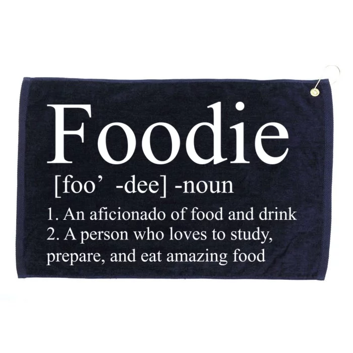 Foodie Definition Grommeted Golf Towel