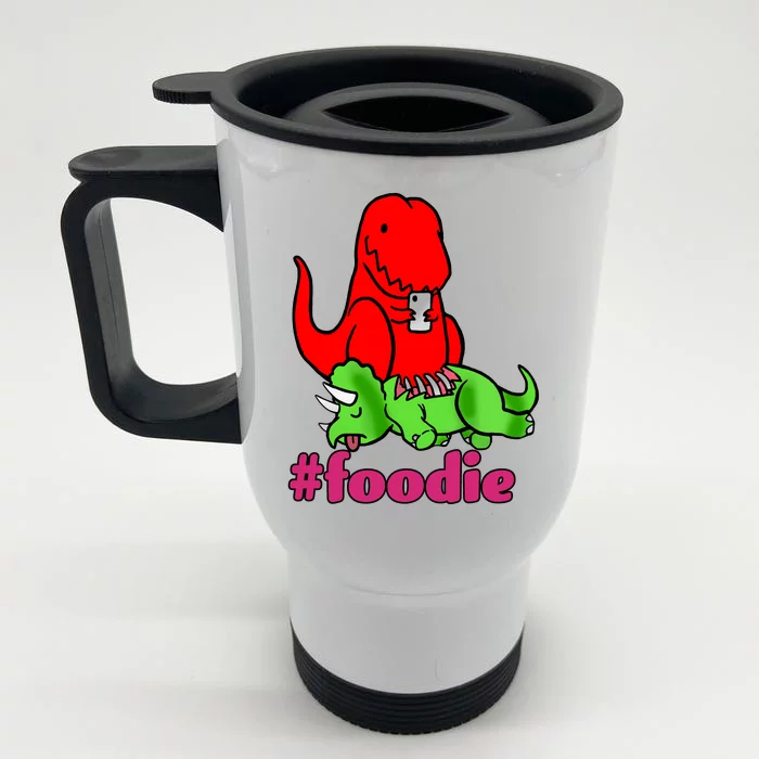 Foodie T-rex Food Selfie Front & Back Stainless Steel Travel Mug