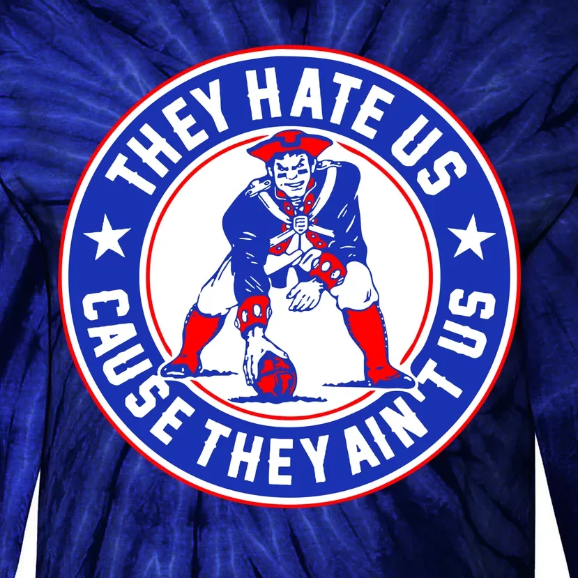 Football Champions They Hate Us Cause They Ain't US New England Tie-Dye Long Sleeve Shirt