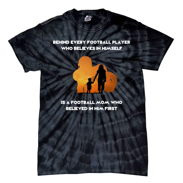 Football Mom Behind The Scenes Tie-Dye T-Shirt