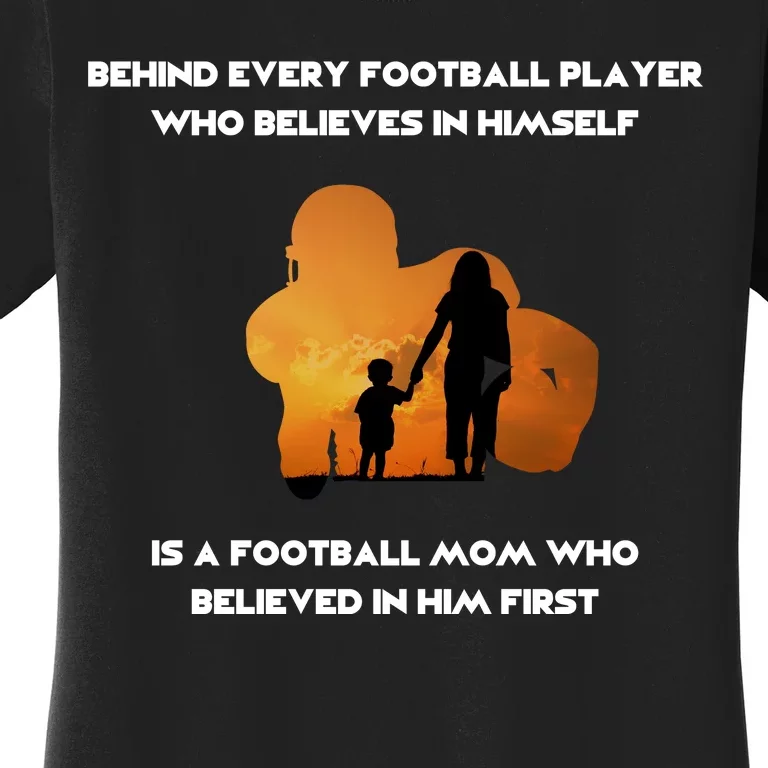 Football Mom Behind The Scenes Women's T-Shirt