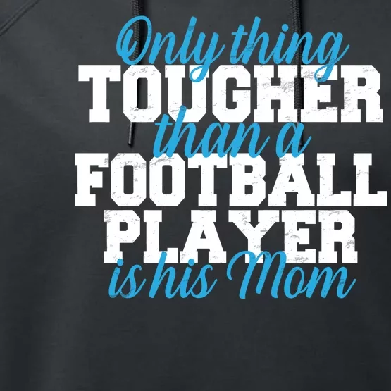 Football Player Tough Mom Performance Fleece Hoodie