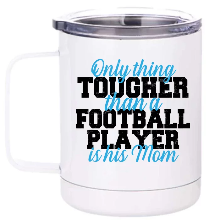 Football Player Tough Mom Front & Back 12oz Stainless Steel Tumbler Cup