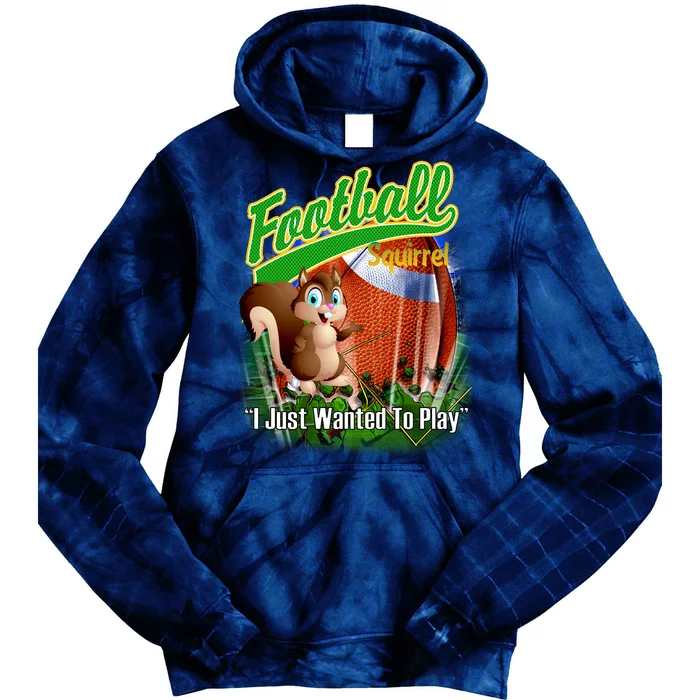 Football Squirrel Runs On The Field Funny Tie Dye Hoodie