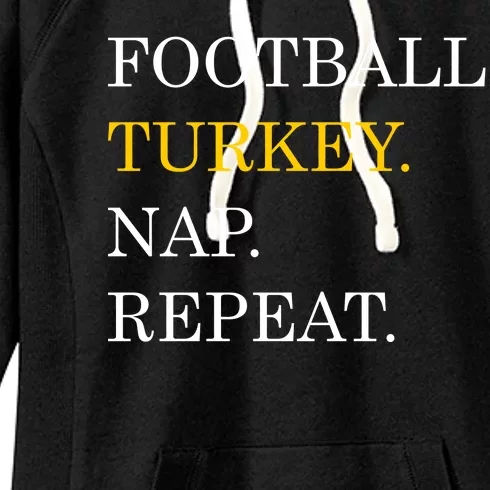 Football Turkey Nap Repeat Thanksgiving Women's Fleece Hoodie