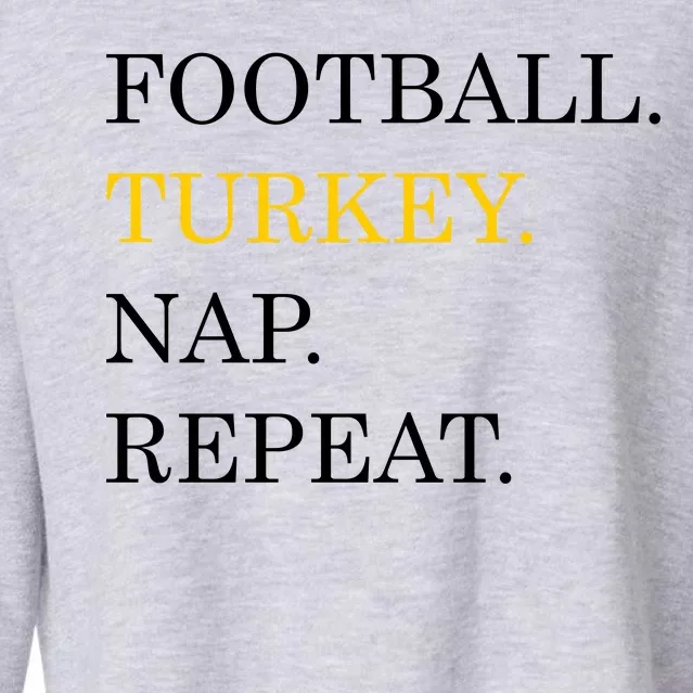 Football Turkey Nap Repeat Thanksgiving Cropped Pullover Crew