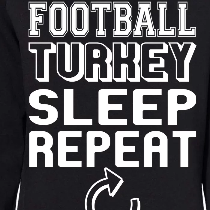 Football Turkey Sleep Repeat Womens California Wash Sweatshirt