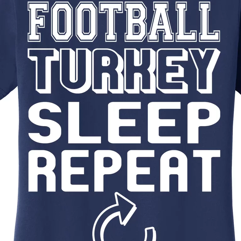 Football Turkey Sleep Repeat Women's T-Shirt