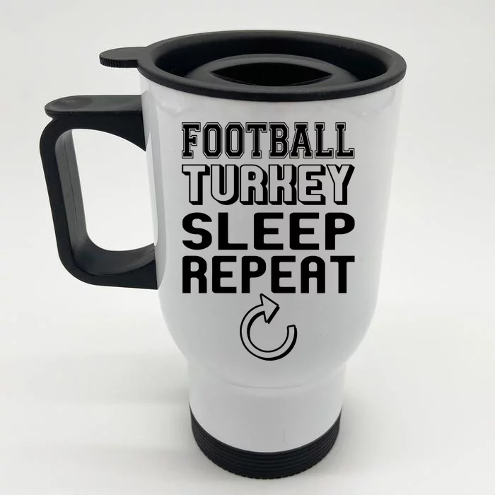 Football Turkey Sleep Repeat Front & Back Stainless Steel Travel Mug