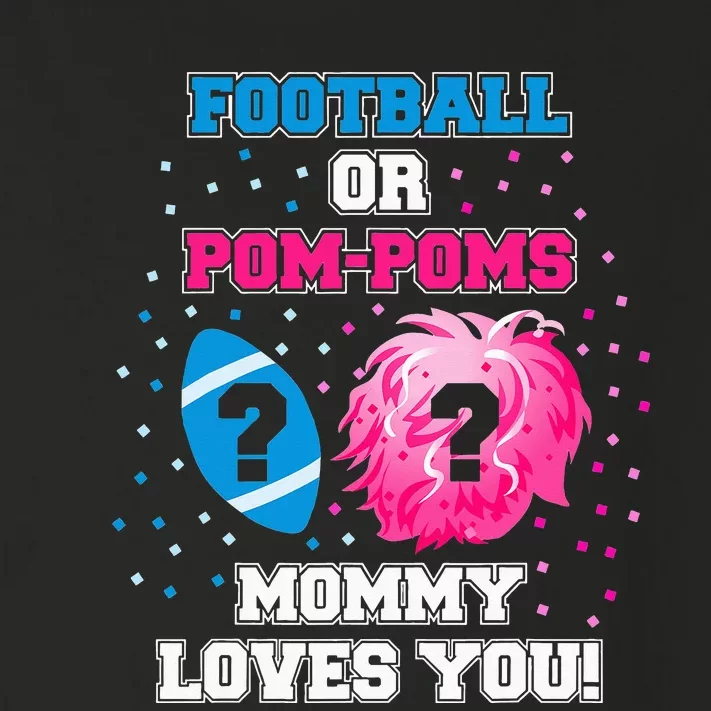 Football or Pom Poms Gender Reveal Mommy Loves You Toddler Long Sleeve Shirt