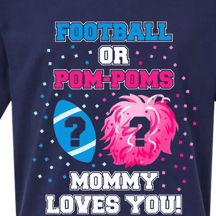 Football or Pom Poms Gender Reveal Mommy Loves You Sueded Cloud Jersey T-Shirt