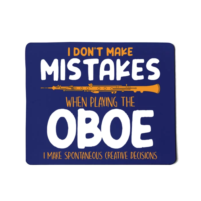 Funny Oboe Player Oboist Musician Gifts Mousepad