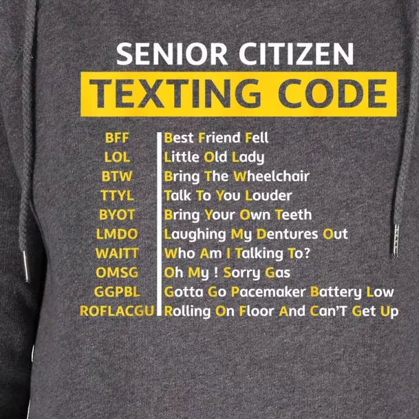 Funny Old People Senior Citizen Texting Code Gift Womens Funnel Neck Pullover Hood