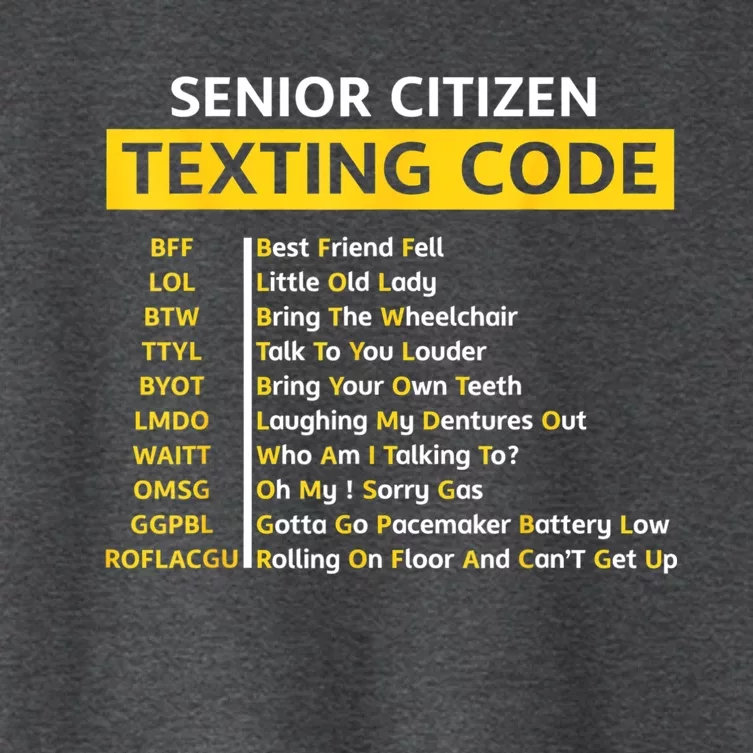 Funny Old People Senior Citizen Texting Code Gift Women's Crop Top Tee