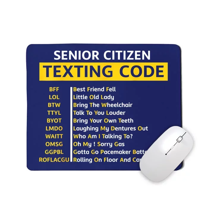 Funny Old People Senior Citizen Texting Code Gift Mousepad