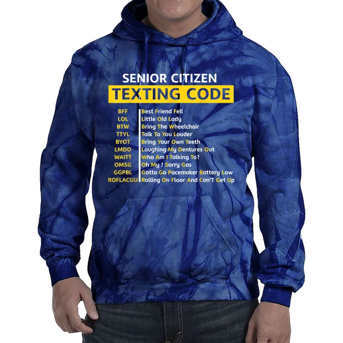 Funny Old People Senior Citizen Texting Code Gift Tie Dye Hoodie