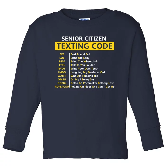 Funny Old People Senior Citizen Texting Code Gift Toddler Long Sleeve Shirt