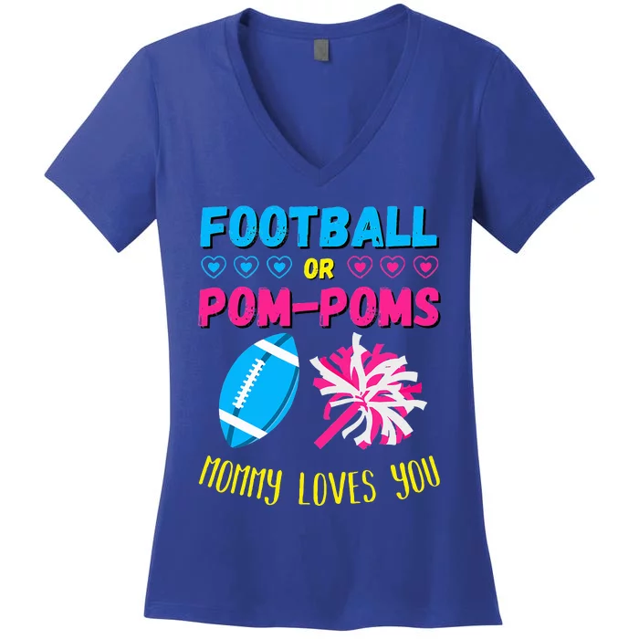 Football Or Pom Poms Gender Reveal Mommy Loves You Women's V-Neck T-Shirt