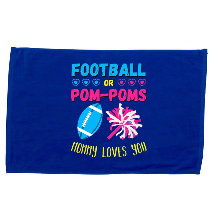 Football Or Pom Poms Gender Reveal Mommy Loves You Microfiber Hand Towel