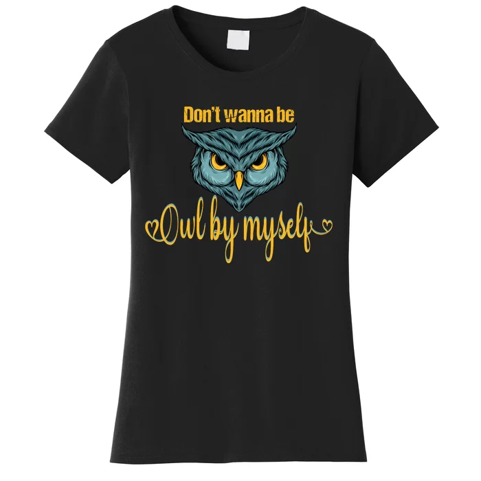 Funny Owl Puns Funny Puns Animal Puns Bird Puns Owl Face Women's T-Shirt