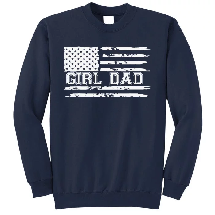 Father Of Proud New Dad Fathers Day Gift Tall Sweatshirt