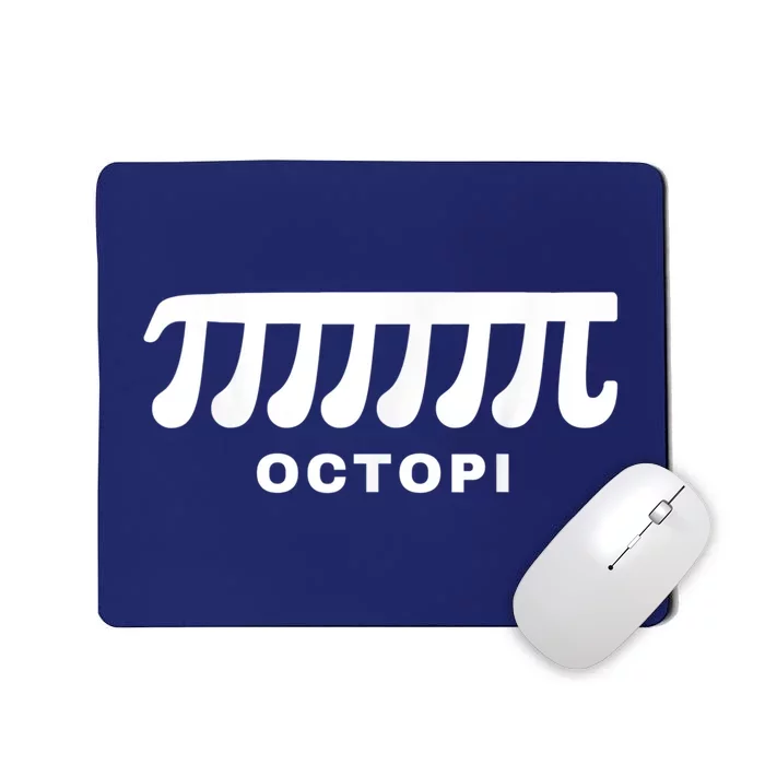 Funny Octopi Pun Happy PI Day Math Teacher Mousepad