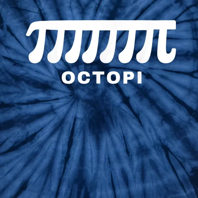 Funny Octopi Pun Happy PI Day Math Teacher Tie-Dye T-Shirt