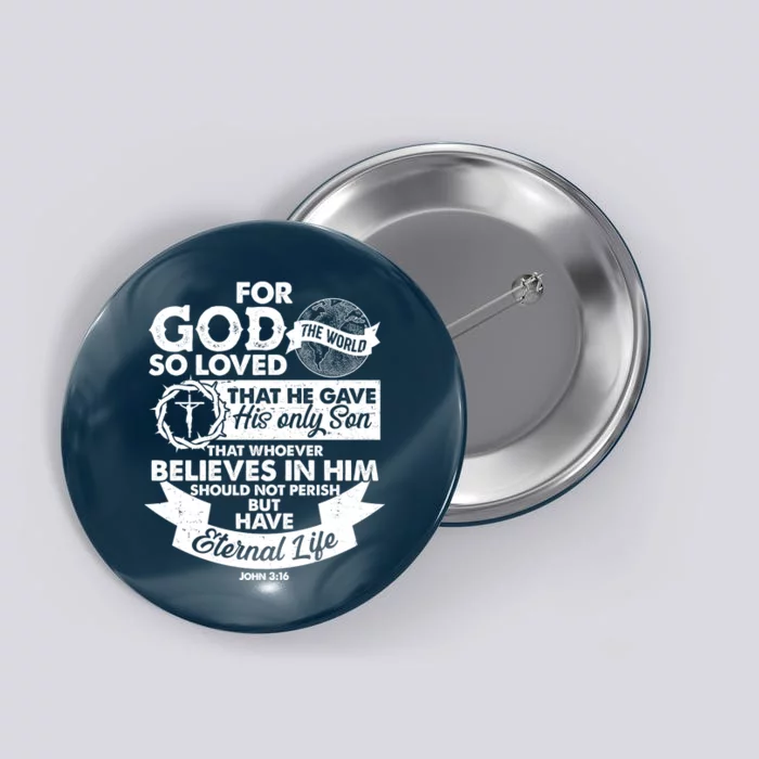 For God So Loved the World John 3:16 Button