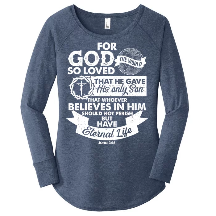 For God So Loved the World John 3:16 Women's Perfect Tri Tunic Long Sleeve Shirt