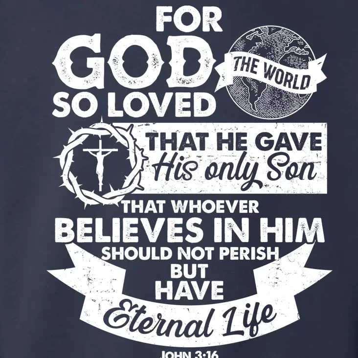 For God So Loved the World John 3:16 Toddler Hoodie