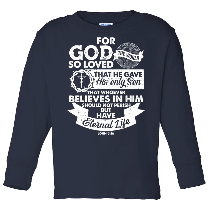 For God So Loved the World John 3:16 Toddler Long Sleeve Shirt