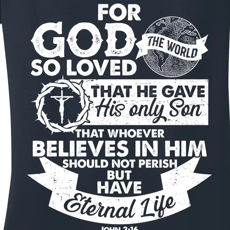 For God So Loved the World John 3:16 Women's V-Neck T-Shirt