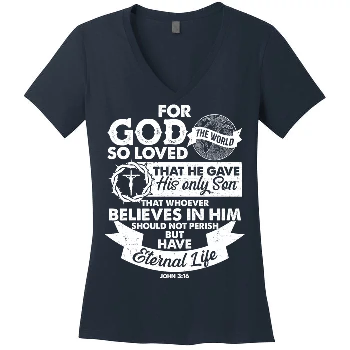 For God So Loved the World John 3:16 Women's V-Neck T-Shirt