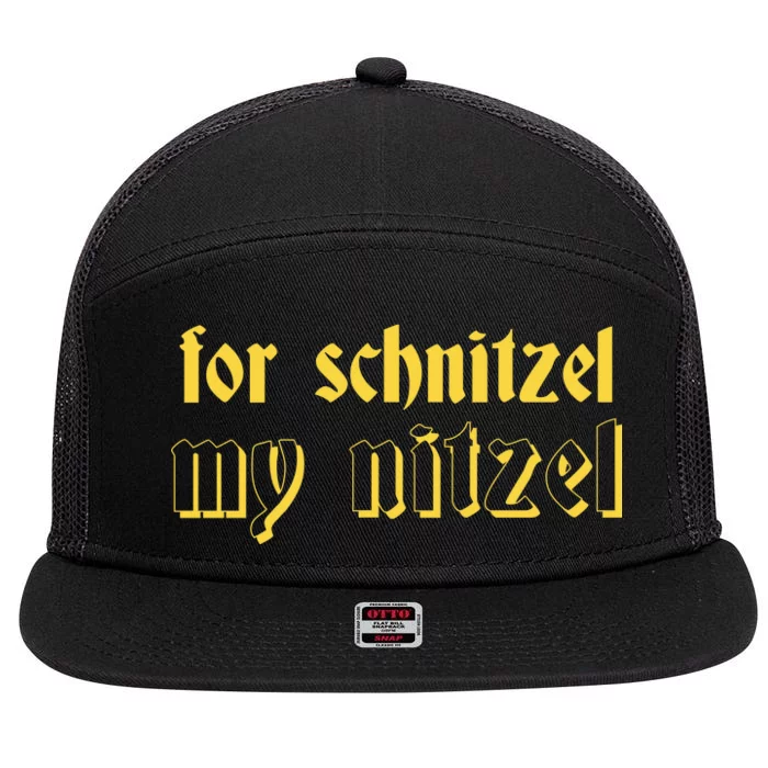 For Schnitzel My Nitzel 7 Panel Mesh Trucker Snapback Hat