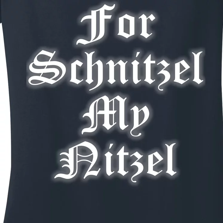 For Schnitzel My Nitzel Funny Oktoberfest Women's V-Neck T-Shirt