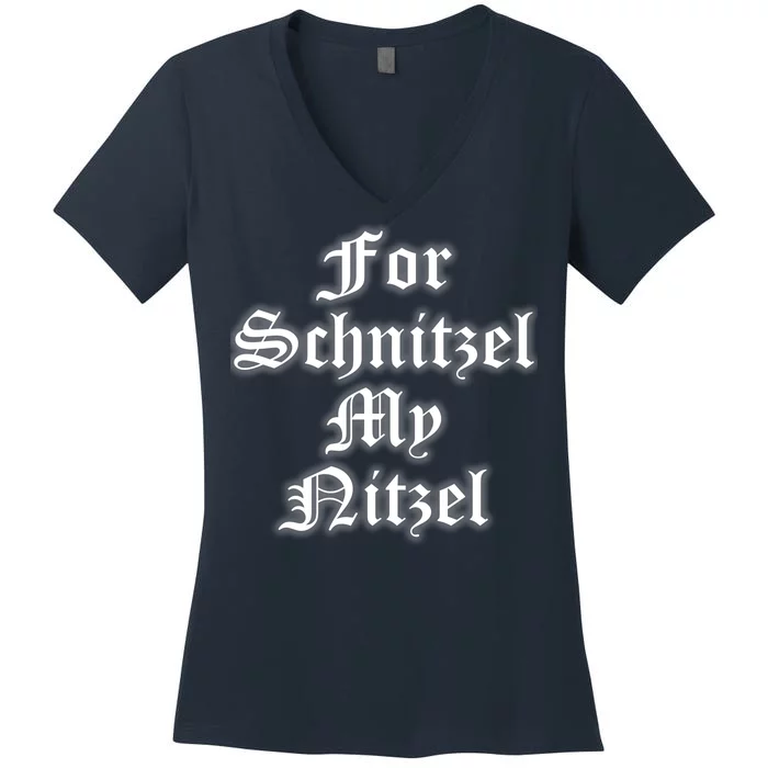 For Schnitzel My Nitzel Funny Oktoberfest Women's V-Neck T-Shirt