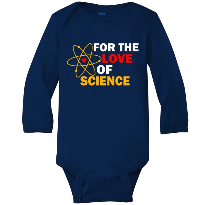 For The Love Of Science Baby Long Sleeve Bodysuit