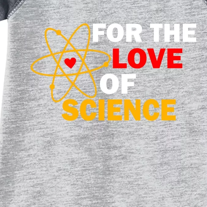 For The Love Of Science Infant Baby Jersey Bodysuit