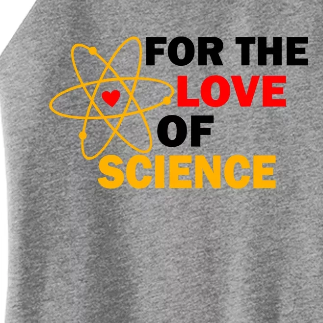 For The Love Of Science Women’s Perfect Tri Rocker Tank