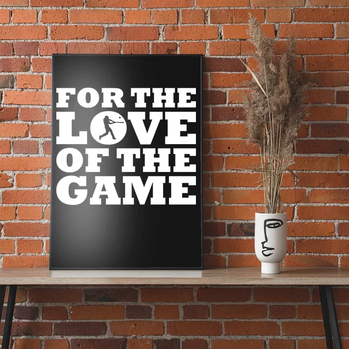 For The Love of the Game Poster