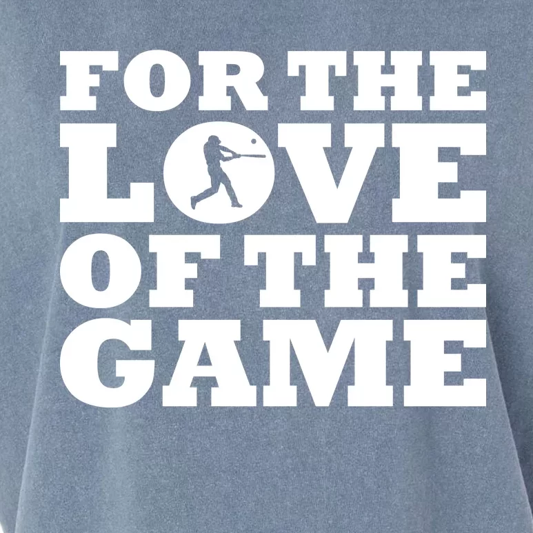 For The Love of the Game Garment-Dyed Women's Muscle Tee