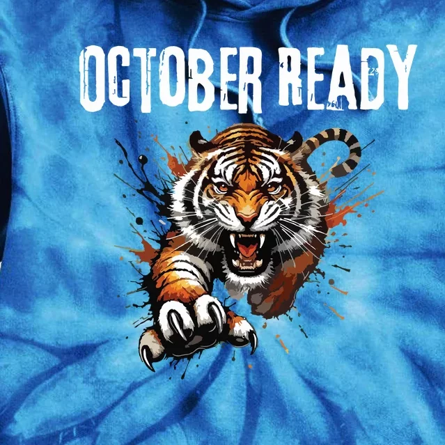 Funny October Ready For Ready Tiger Tie Dye Hoodie